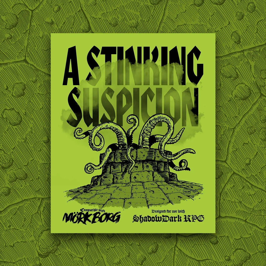 A Stinking Suspicion